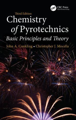 Chemistry of Pyrotechnics : Basic Principles and Theory, Hardcover by Conklin…