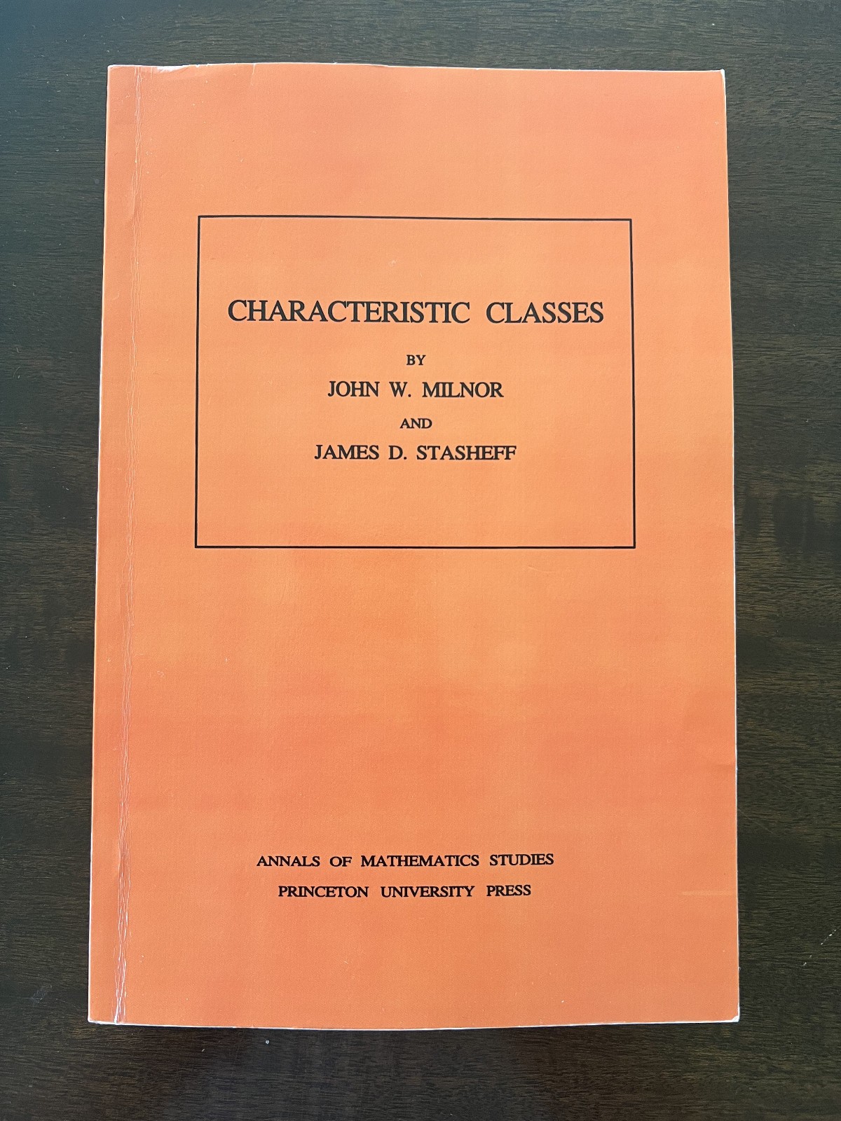 Characteristic Classes, James Stasheff & John Milnor, GOOD, [1st Edition]
