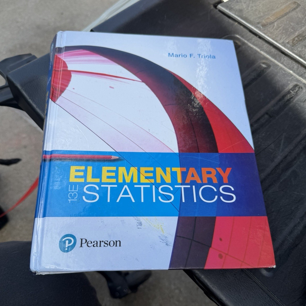 Pearson Elementary Statistics 13th Ed Hardcover by Mario F. Triola