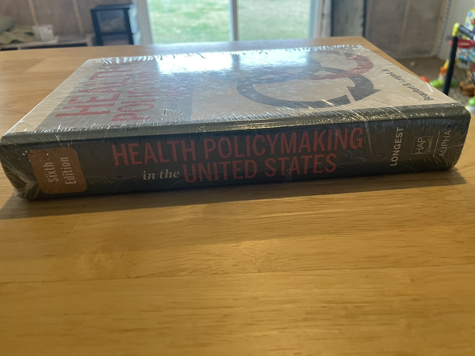 Health Policymaking in the United States by Beaufort B. Longest (2015,…