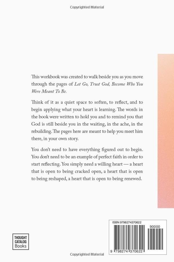 Let Go, Trust God, Become Who You Were Meant To Be