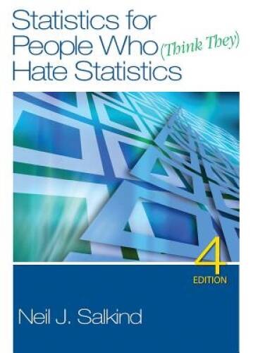Study Guide to Accompany Neil J. Salkind&rsquo;s Statistics for People Wh – ACCEPTABLE