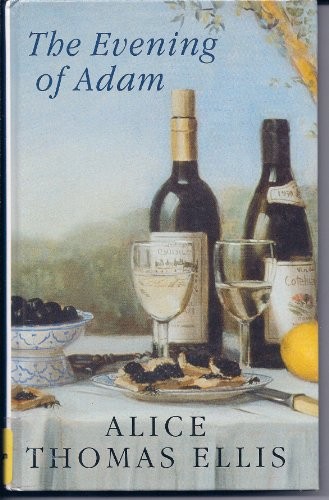 The Evening of Adam by Ellis, Alice Thomas Hardback Book The Fast Free Shipping