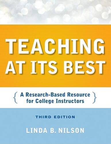 Teaching at Its Best: A Research-Based Resource for College – VERY GOOD