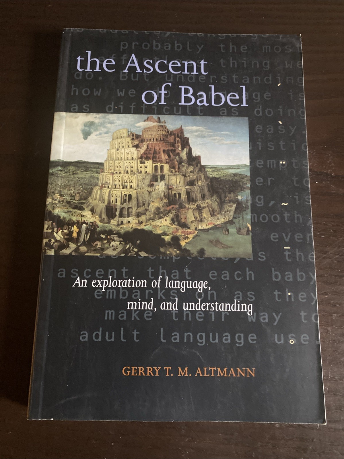 Ascent of Babel : An Exploration of Language, Mind, and Understanding by…