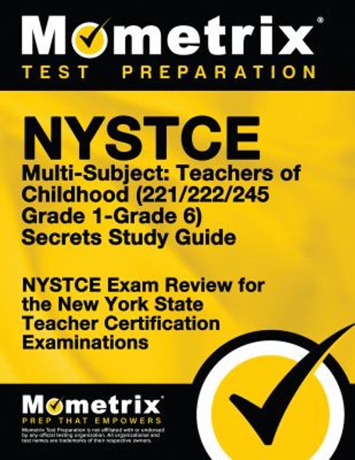 NYSTCE Multi-Subject: Teachers of Childhood 221/222/245 Grade 1-G