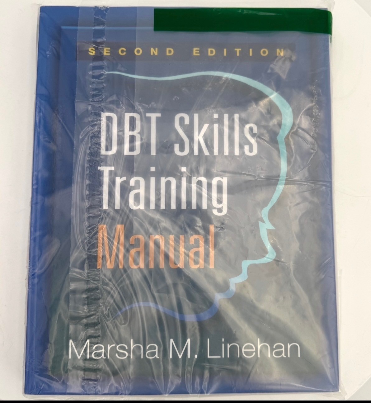 DBT Skills Training Manual 2nd Edition by Marsha M. Linehan