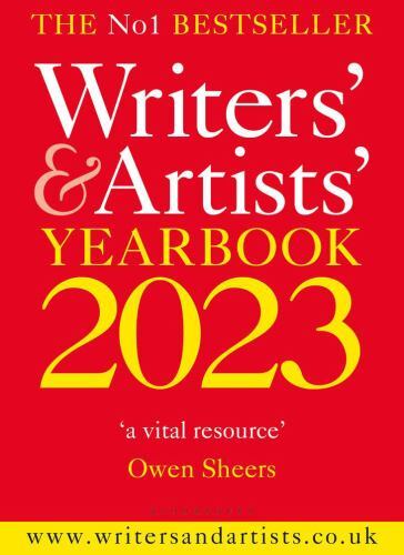 Writers&rsquo; & Artists&rsquo; Yearbook 2023 by Bloomsbury Yearbooks