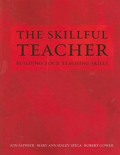 The Skillful Teacher: Building Your Teaching Skills – Paperback – GOOD