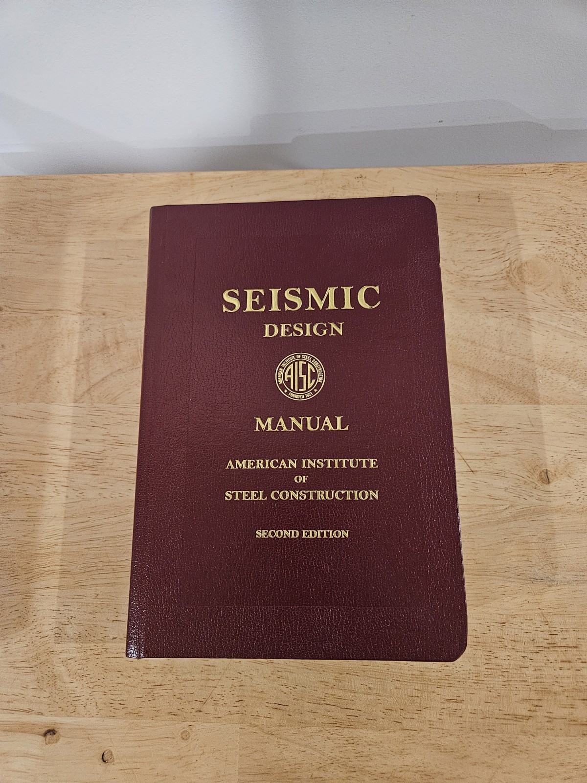 SEISMIC DESIGN MANUAL, 2ND EDITION « by AISC, Hardcover