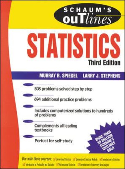 Schaum&rsquo;s Outline of Statistics : Theory and Problems of Statistic