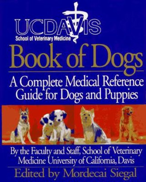 UC Davis Book of Dogs Hardcover Mordecai Siegal