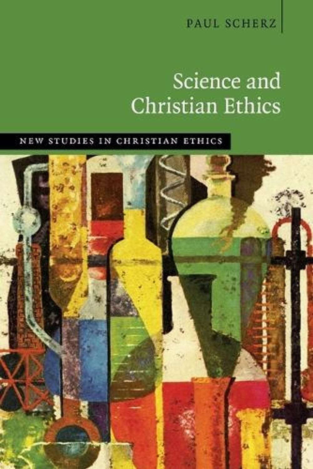 Science and Christian Ethics by Paul Scherz (English) Paperback Book