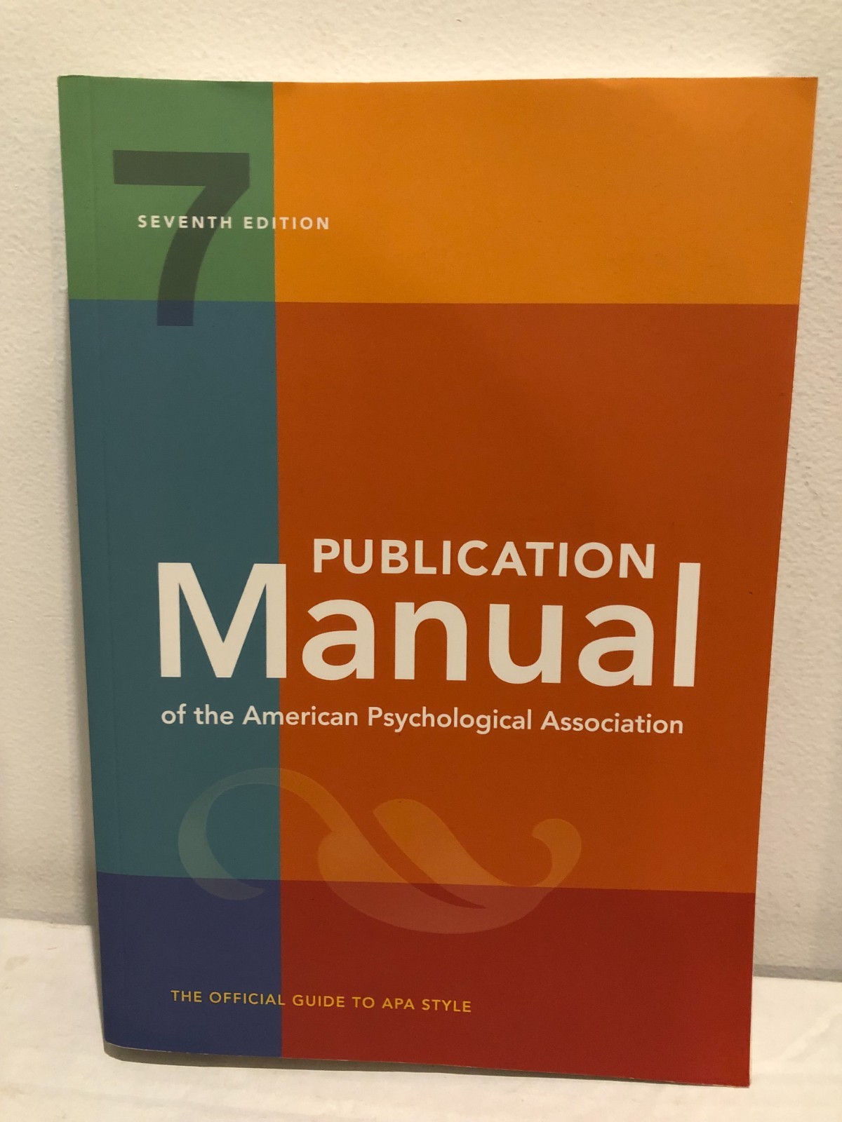 Publication Manual (OFFICIAL) 7th Edition of the American Psychological…