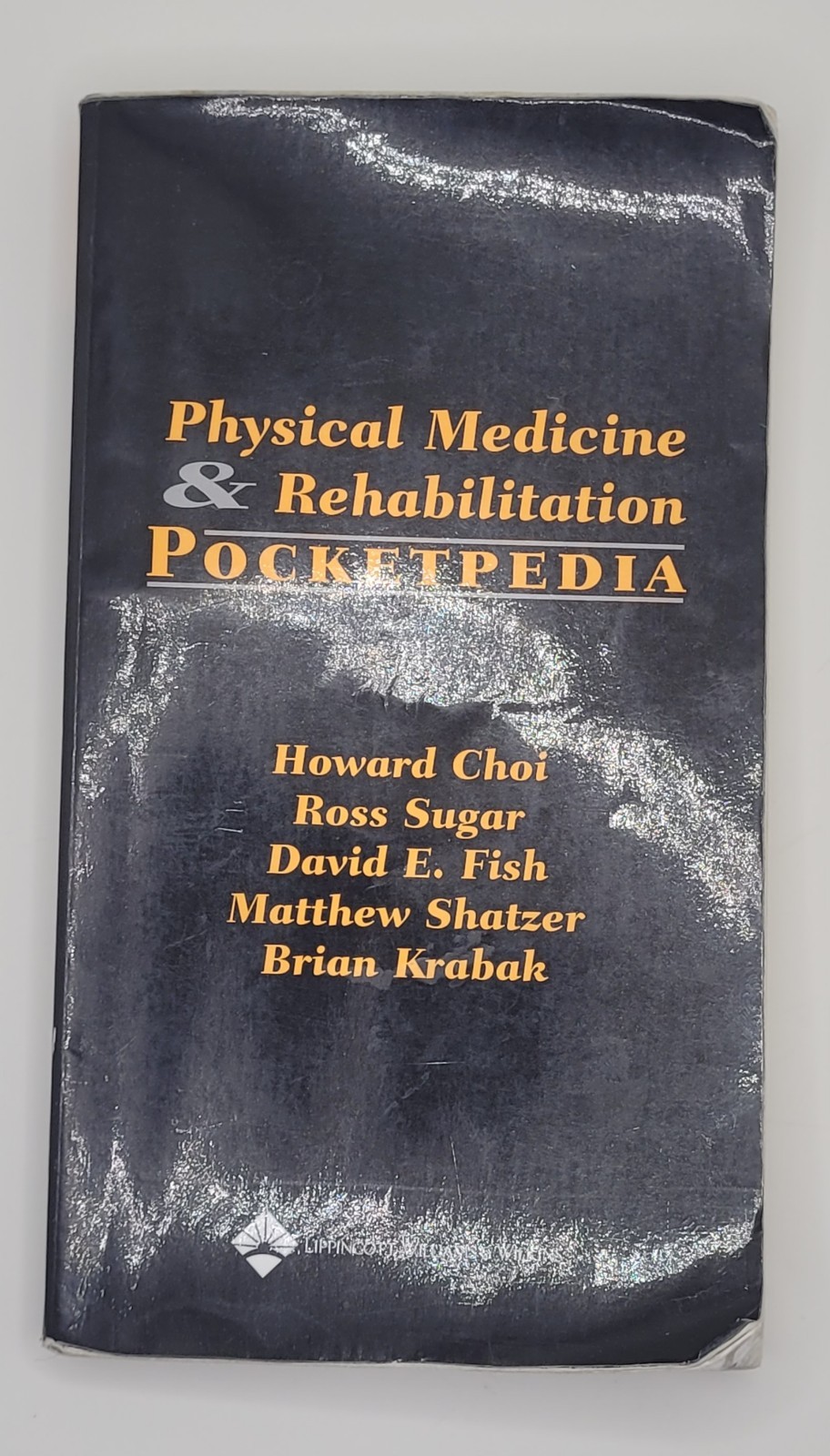 Physical Medicine & Rehabilitation Pocketpedia Matthew Shatzer (2003, Paperback)