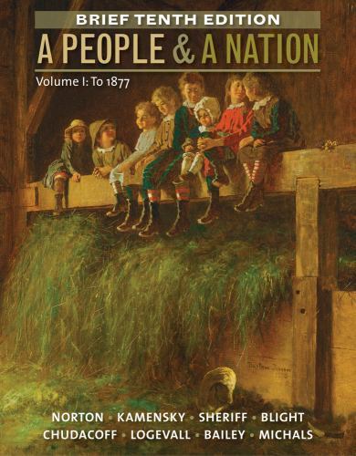 A People and a Nation, Volume I: To 1877