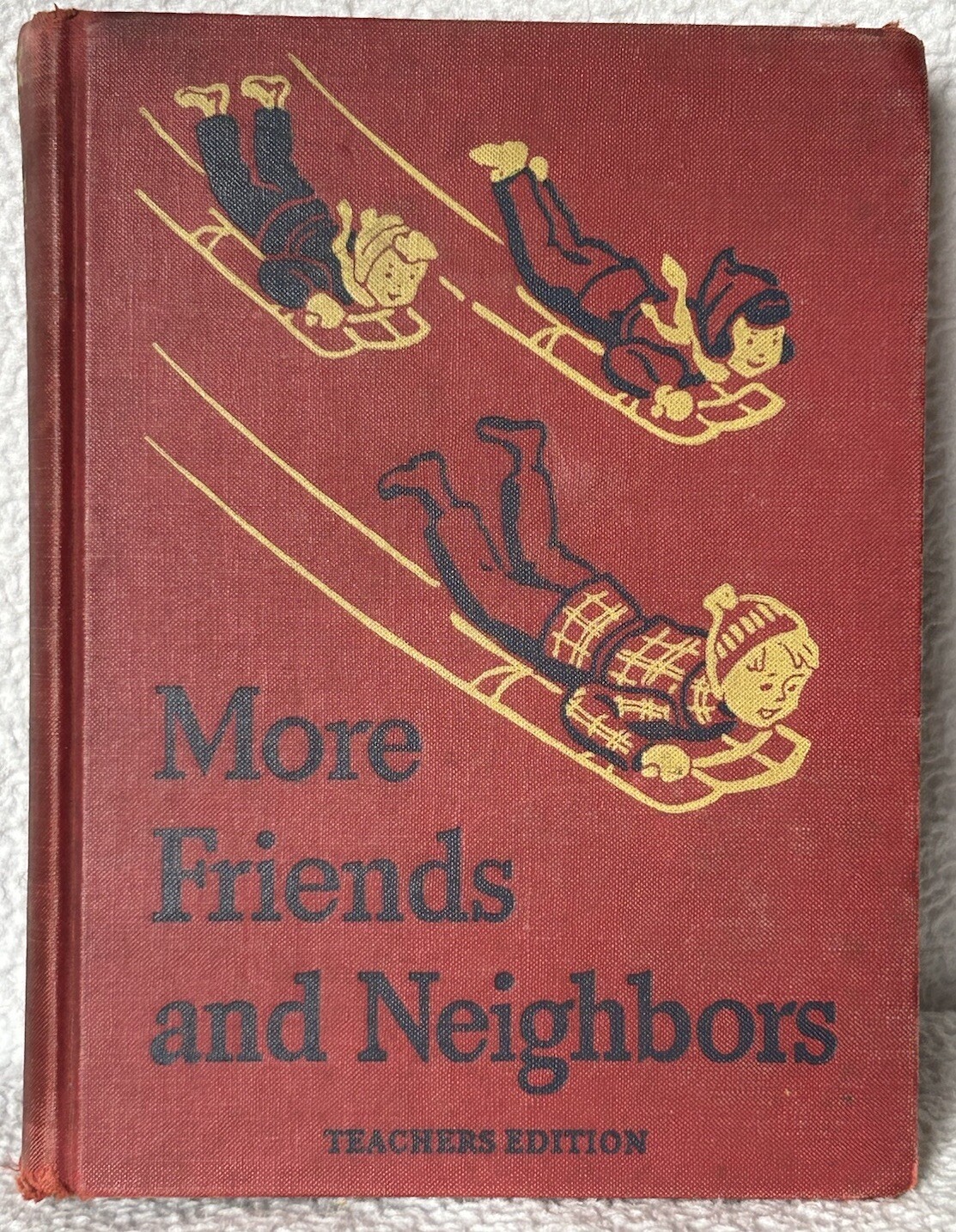 More Friends And Neighbors Teachers Edition William And Lillian Gray c1942 GUC