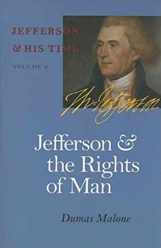 Jefferson and the Rights of Man – Paperback, by Malone Dumas – Very Good
