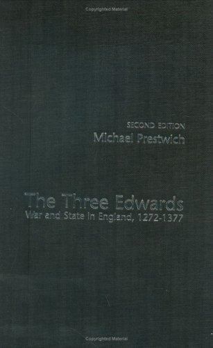 Three Edwards : War and State in England, 1272-1377, Paperback by Prestwich, …