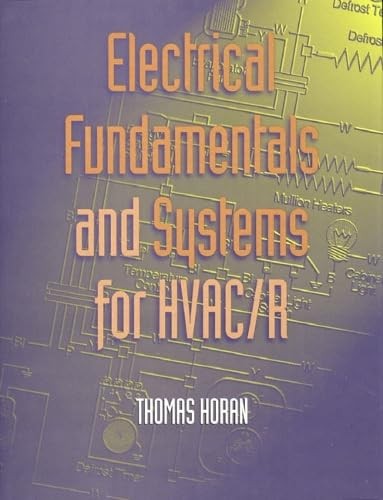 Electrical Fundamentals and Systems for Hvac/R