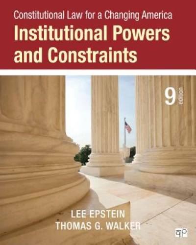 Constitutional Law for a Changing America: Institutional Powers and Const – GOOD
