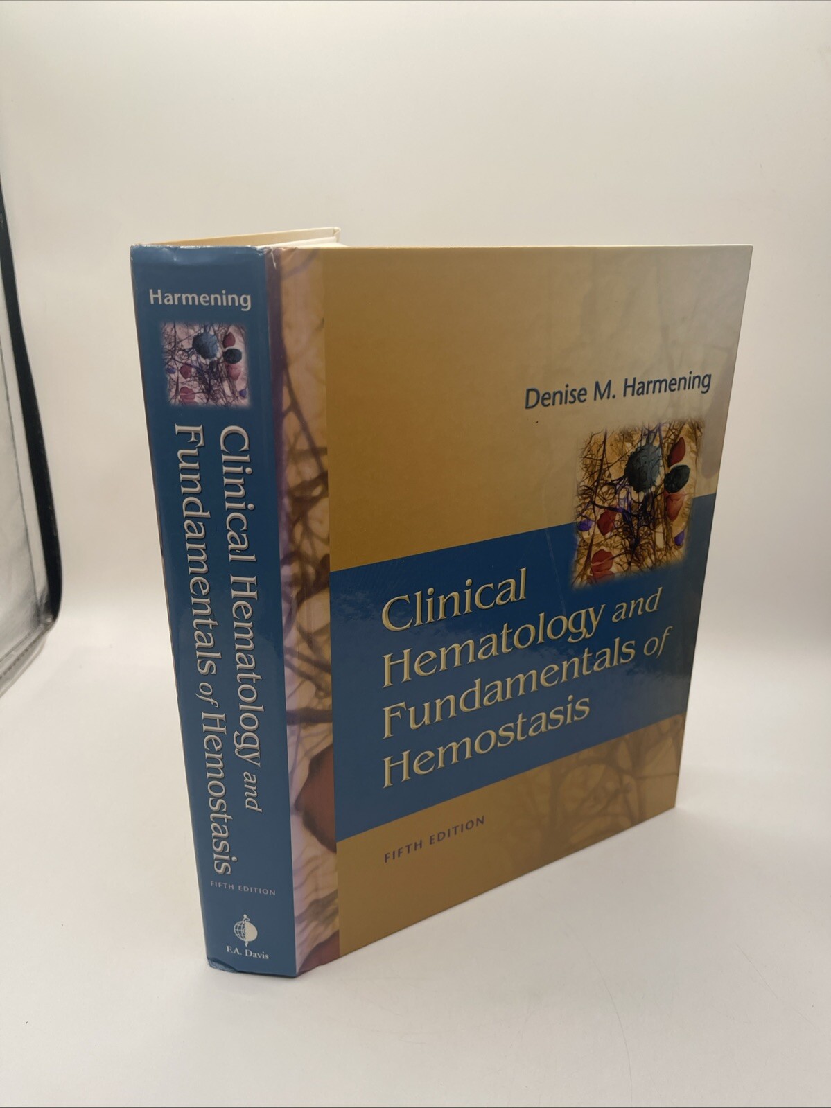 Clinical Hematology and Fundamentals of Hemostasis by Denise M. Harmening (2008,