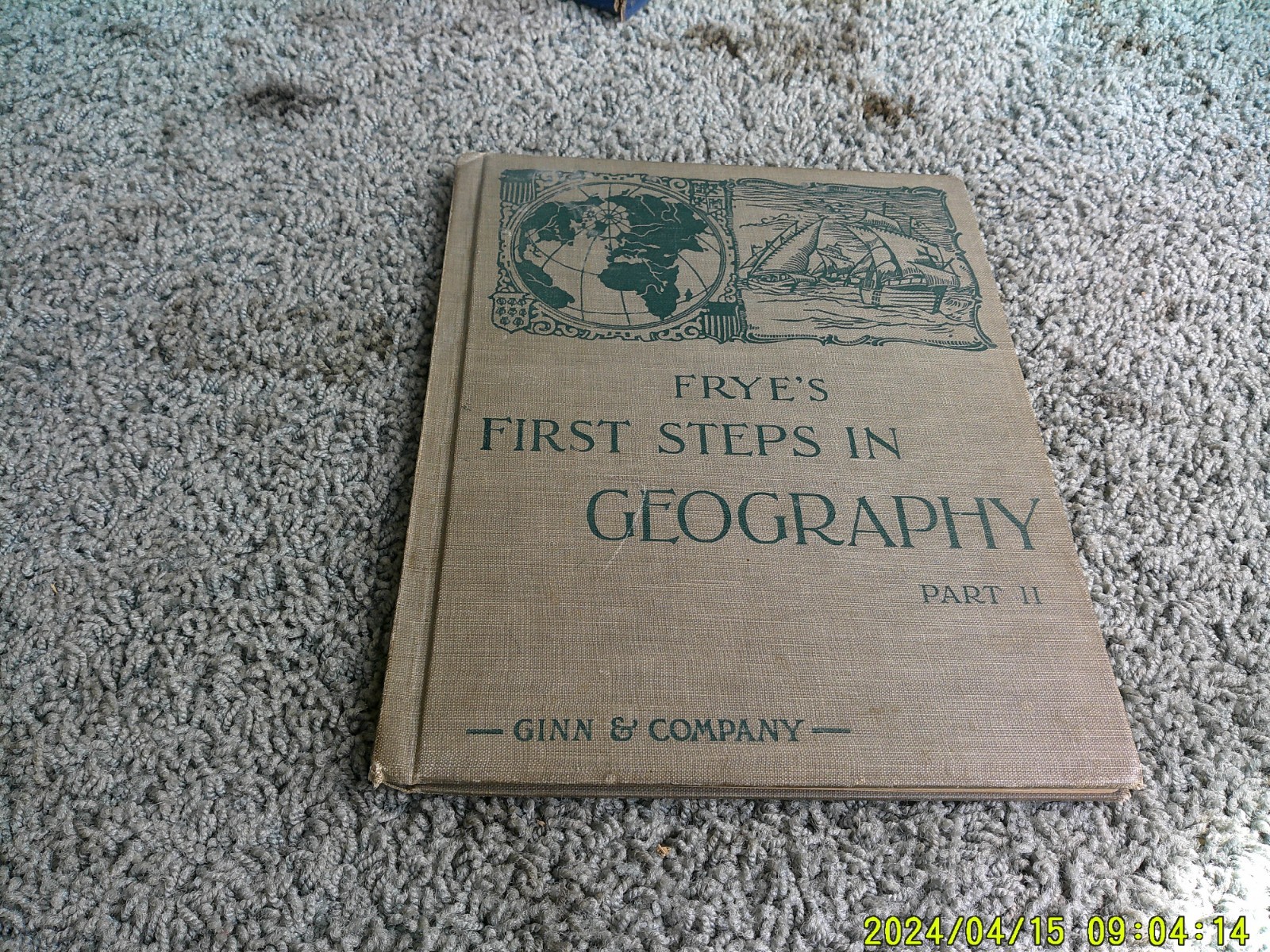 FRYE&rsquo;S FIRST STEPS IN GEOGRAPHY. Part 2. 1st ed. 1906. Ex-Town of Oakland