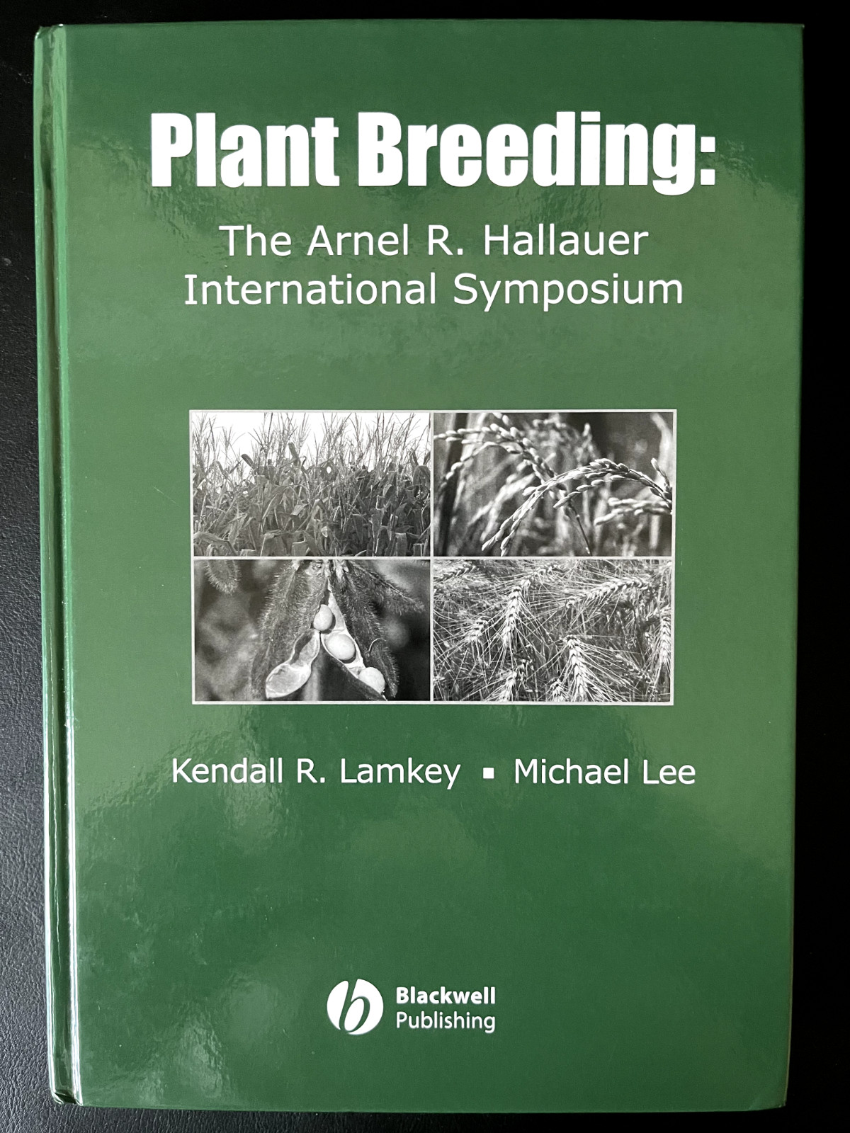 Plant Breeding: The Arnel R. Hallauer International Symposium