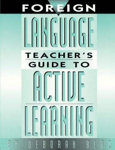 Foreign Language Teacher&rsquo;s Guide to Active Learning – Paperback – GOOD
