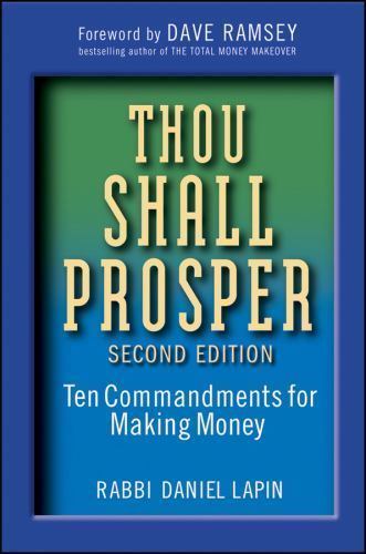 Thou Shall Prosper: Ten Commandments for Making Money Lapin, Rabbi Daniel hardc