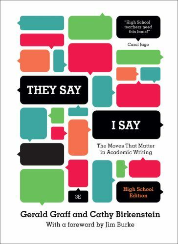 They Say / I Say&rsquo;: The Moves That Matter i- 039393585X, Gerald Graff, hardcover