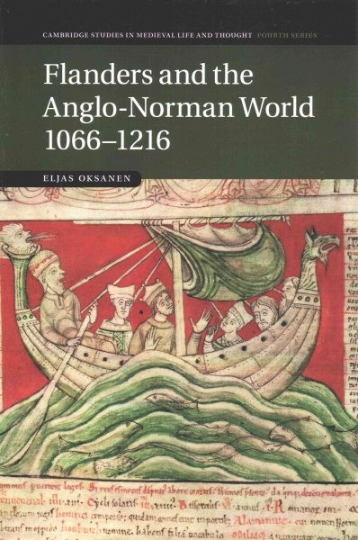 Flanders and the Anglo-norman World 1066-1216, Paperback by Oksanen, Eljas, L…