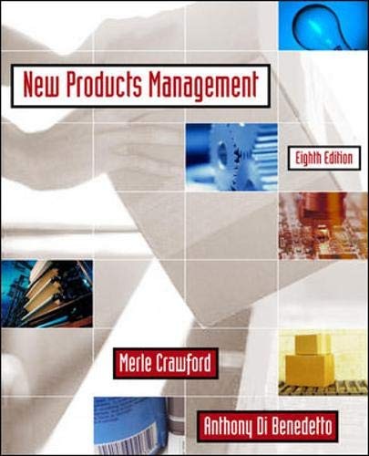 NEW PRODUCTS MANAGEMENT (MCGRAW-HILL/IRWIN SERIES IN By C. Merle Crawford & Di