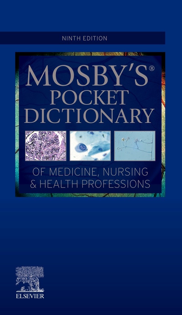 Mosby&rsquo;s Pocket Dictionary of Medicine, Nursing & Health Professions
