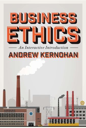 Business Ethics : An Interactive Introduction by Andrew Kernohan (2015, Trade…
