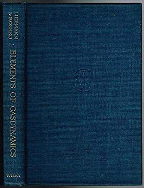 Elements of Gas Dynamics Hardcover Hans W., Roshko, A. Liepmann