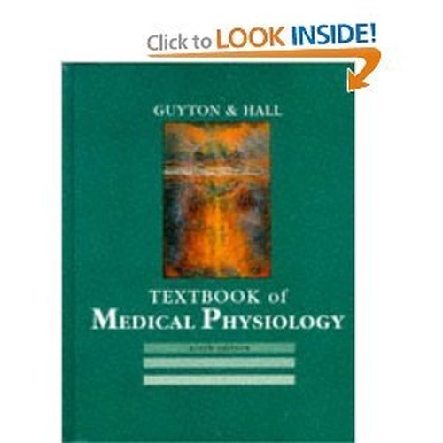 Textbook of Medical Physiology by Arthur C. Guyton, John E. Hall, Ph.D. Hardback