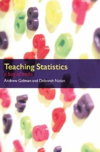 Teaching Statistics: A Bag of Tricks – Paperback By Gelman, Andrew – GOOD