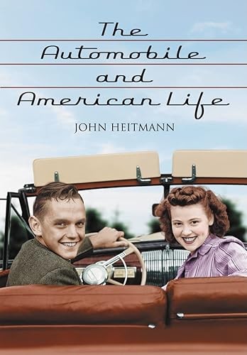 The Automobile and American Life