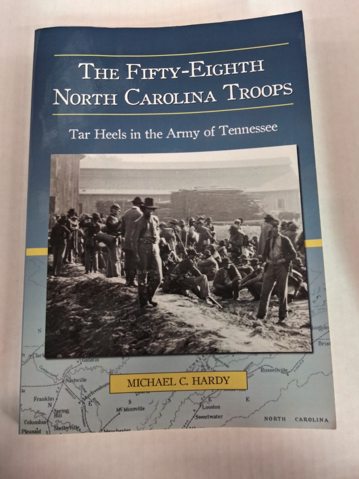 SIGNED Fifty-Eight North Carolina Troops : Tar Heels in the Army of Tennessee
