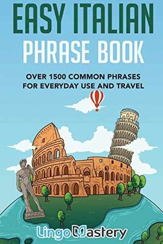 Easy Italian Phrase Book: Over 1500 – Paperback, by Lingo Mastery – Very Good j