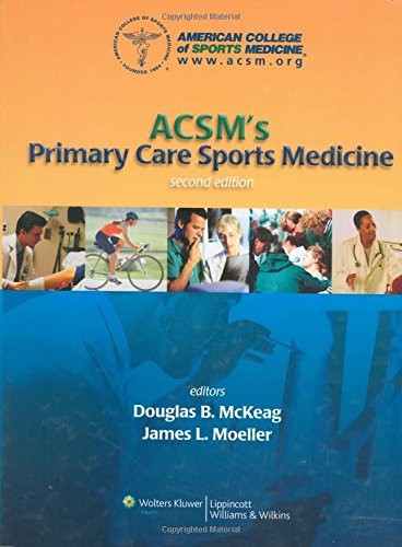 ACSM&rsquo;s Primary Care Sports Medicine