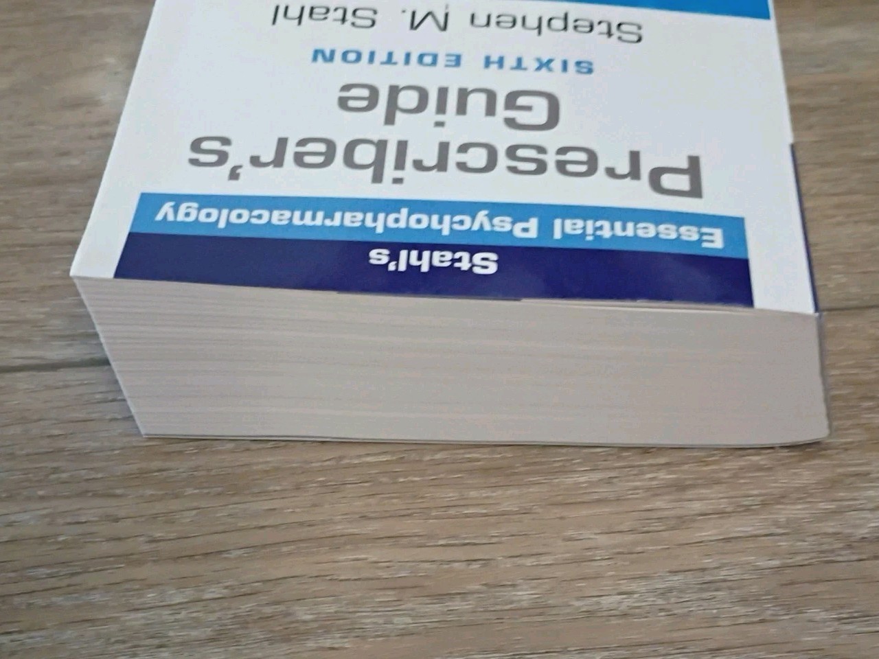 Prescriber&rsquo;s Guide: Stahl&rsquo;s Essential 6th Ed Stahl Stephen Excellent Condition