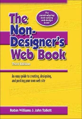 The Non-Designer&rsquo;s Web Book by Robin Williams: New