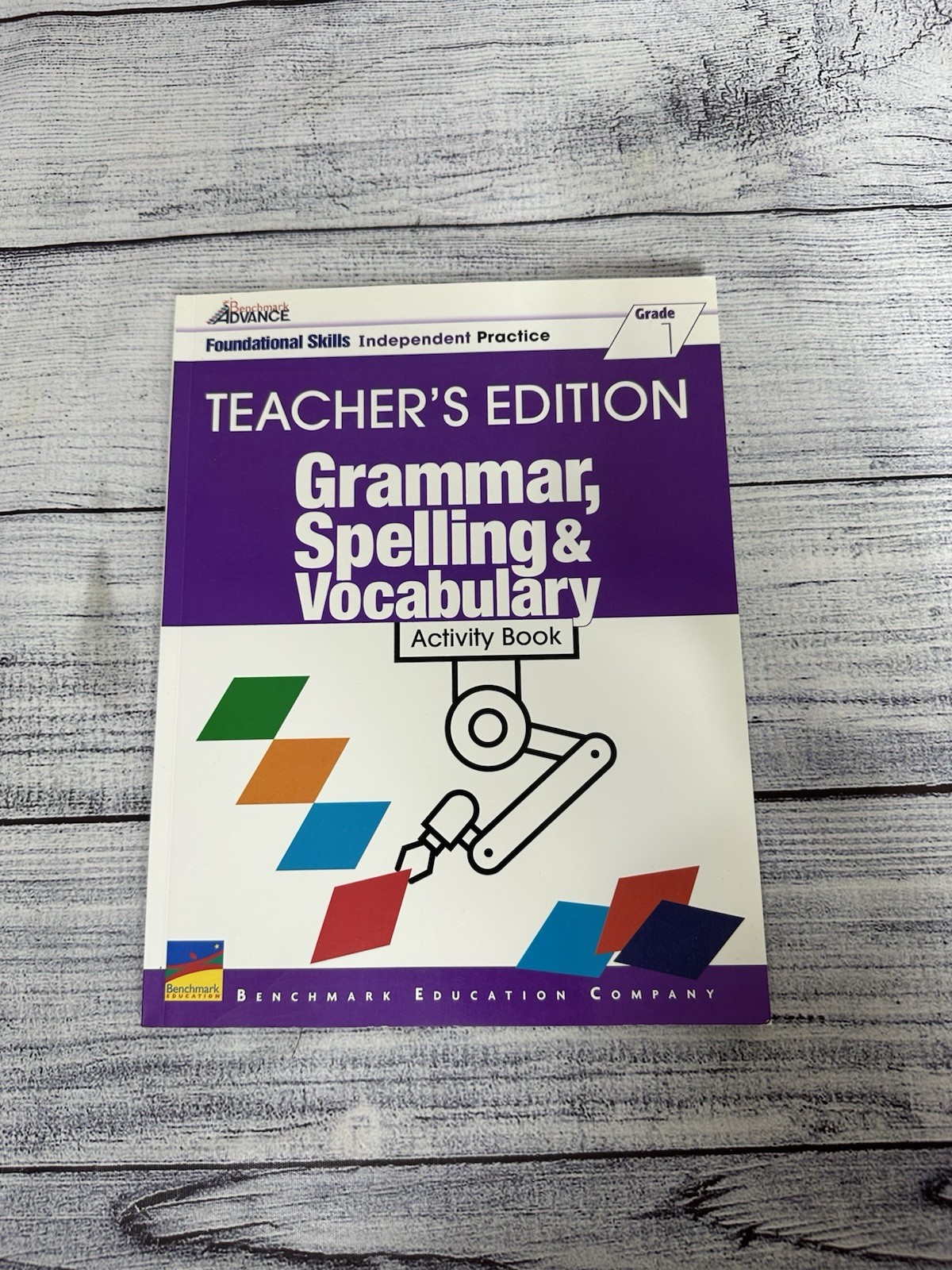 Benchmark Advance: Foundational Skills – Grammar, Spelling, & Vocabulary Activ..
