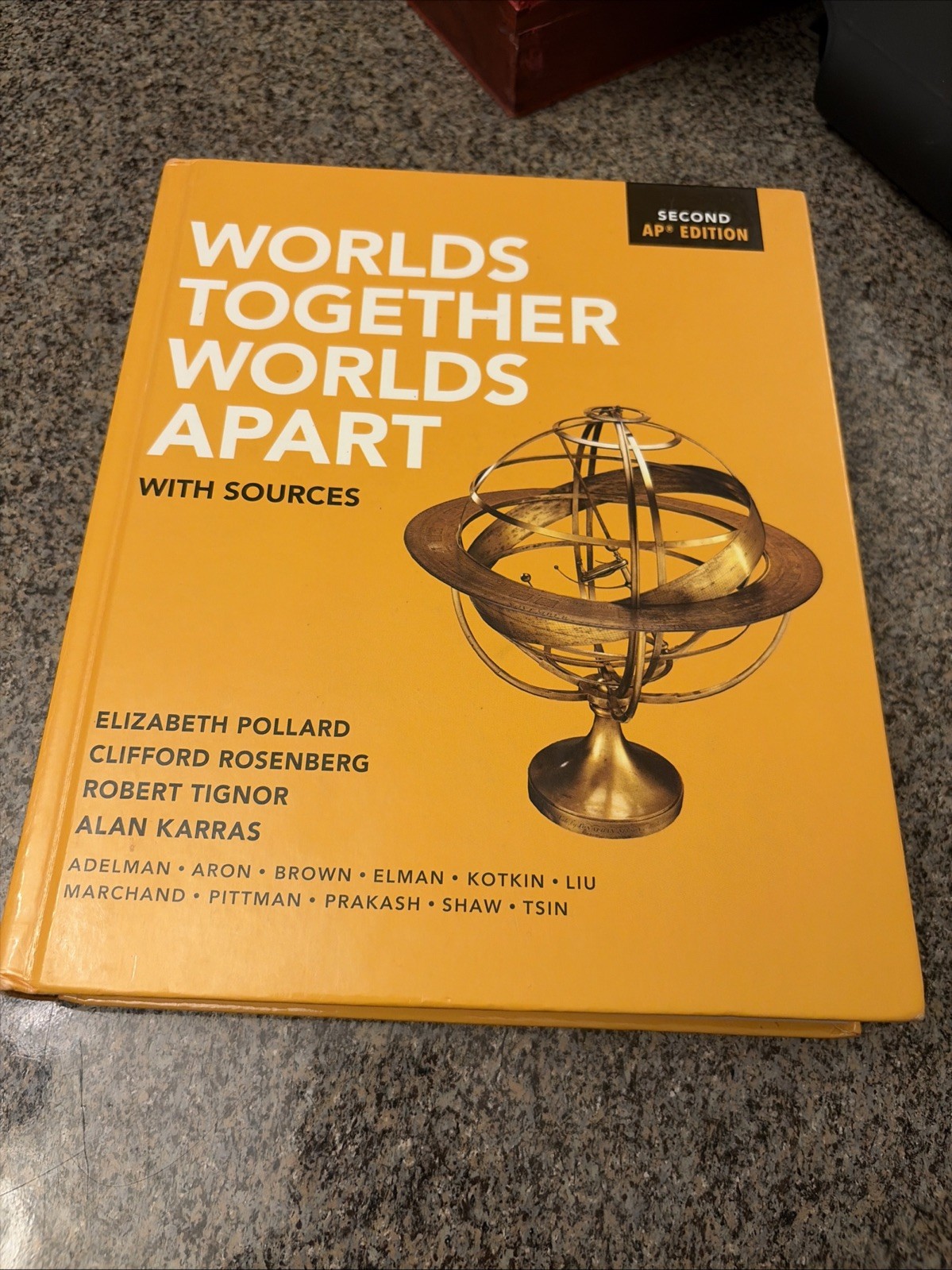 Worlds Together, Worlds Apart: w/sources, by Pollard et al. w/ Access Code