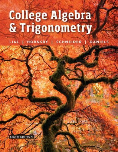 Coll Algebra Trigonometry 6th Global Edition
