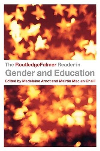 The RoutledgeFalmer Reader in Gender Education (RoutledgeFalmer Readers – GOOD