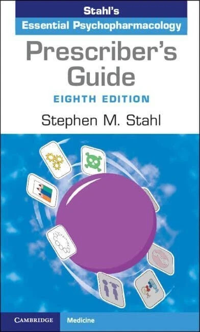 Prescriber&rsquo;s Guide: Stahl&rsquo;s Essential Psychopharmacology 8th Edition FreeShip PB