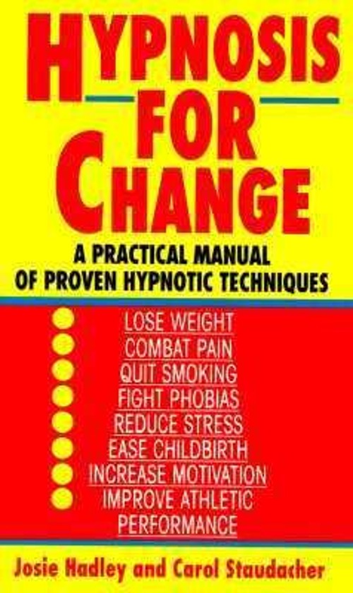 Hypnosis for Change Mass Market Paperbound Carol, Hadley, Josie S